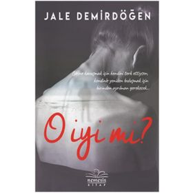 O İyi Mi ? - Jale Demirdöğen