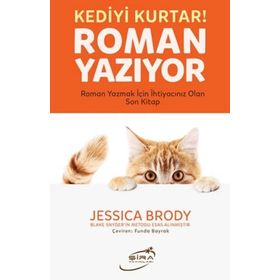 O Kediyi Kurtar Roman Yazıyor - Jessica Brody