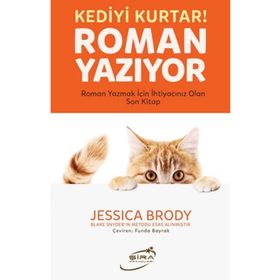 O Kediyi Kurtar Roman Yazıyor - Jessica Brody