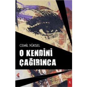 O Kendini Çağırınca - Cemil Yüksel