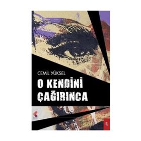O Kendini Çağırınca - Cemil Yüksel