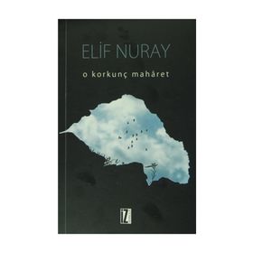 O Korkunç Maharet - Elif Nuray