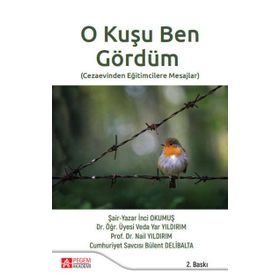 O Kuşu Ben Gördüm - Pegem Akademi Yayıncılık