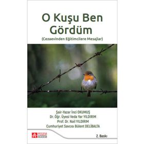 O Kuşu Ben Gördüm - Pegem Akademi Yayıncılık