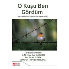 O Kuşu Ben Gördüm - Pegem Akademi Yayıncılık