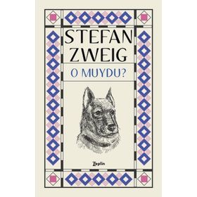 O Muydu? - Stefan Zweig