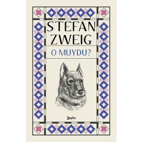 O Muydu? - Stefan Zweig