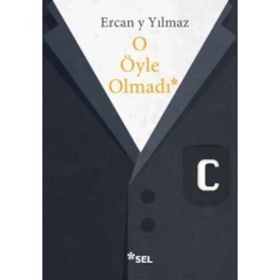 O Öyle Olmadı - Ercan y Yılmaz