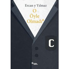 O Öyle Olmadı - Ercan y Yılmaz