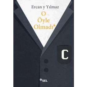 O Öyle Olmadı - Ercan y Yılmaz