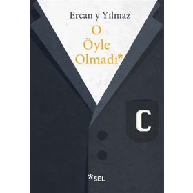 O Öyle Olmadı - Ercan y Yılmaz