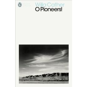 O Pioneers! Willa Cather