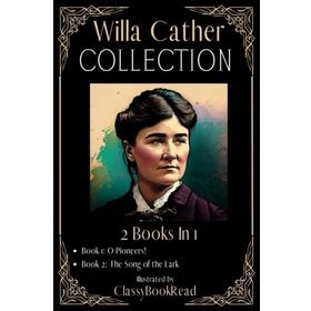 O Pioneers! Willa Cather