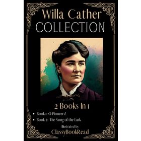 O Pioneers! Willa Cather