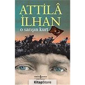 O SARIŞIN KURT - ATTILÂ İLHAN