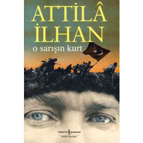 O Sarışın Kurt - Attila İlhan