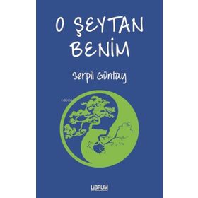 O Şeytan Benim - Serpil Güntay - Librum