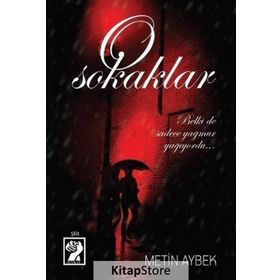 O Sokaklar - Metin Aybek