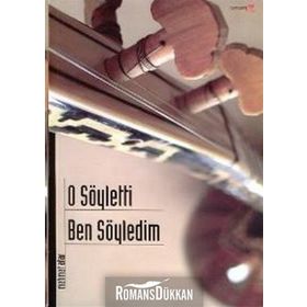 O SÖYLETTİ BEN SÖYLEDİM - MEHMET ATAR