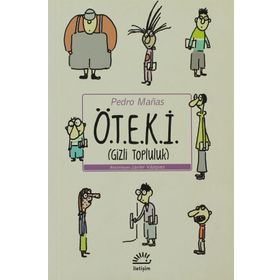 Ö.T.E.K.İ. (GIZLI TOPLULUK) - PEDRO MANAS