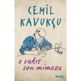 O Vakit Son Mimoza - Cemil Kavukçu