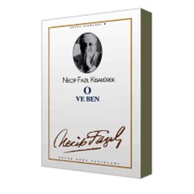 O ve Ben Deri Cilt - Necip Fazıl Kısakürek
