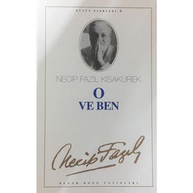 O ve Ben Deri Cilt - Necip Fazıl Kısakürek