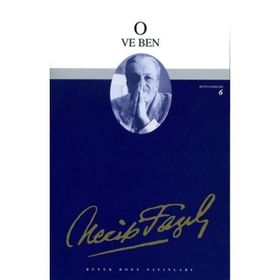 O ve Ben - Necip Fazıl Kısakürek - Büyük Doğu Yayınları