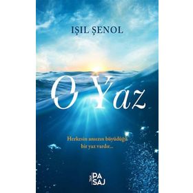 O Yaz - Işıl Şenol