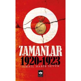 O Zamanlar 1920-1923 - İsmail Habib Sevük