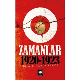 O Zamanlar 1920-1923 - İsmail Habib Sevük