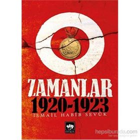 O Zamanlar 1920-1923 - İsmail Habib Sevük
