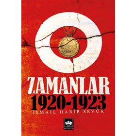 O Zamanlar 1920-1923 - İsmail Habib Sevük