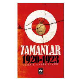 O Zamanlar 1920-1923 - İsmail Habib Sevük
