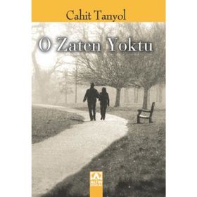 O ZATEN YOKTU - CAHIT TANYOL