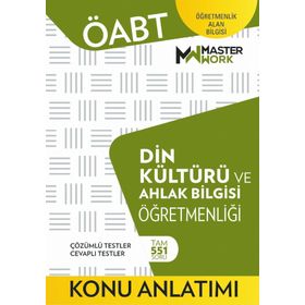ÖABT Din Kültürü ve Ahlak Bilgisi Öğretmenliği Konu Anlatımı Kitabı MasterWork Yayınları