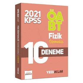 ÖABT Fizik Öğretmenliği Tamamı Çözümlü 10 Deneme Sınavı 2021-Yediiklim Yayınları