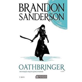 Oathbringer 2.Cilt - Fırtınaışığı Arşivi Üçüncü Roman - Brandon Sanderson