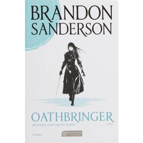 Oathbringer 2.Cilt - Fırtınaışığı Arşivi Üçüncü Roman - Brandon Sanderson