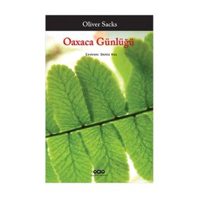 OAXACA GÜNLÜĞÜ - OLIVER SACKS