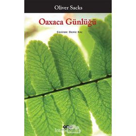 OAXACA GÜNLÜĞÜ - OLIVER SACKS