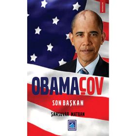 OBAMAÇOV - SON BAŞKAN - ŞAHSUVAR MATBAN