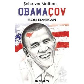 OBAMAÇOV - SON BAŞKAN - ŞAHSUVAR MATBAN