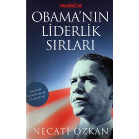 OBAMA'NIN LİDERLİK SIRLARI - NECATI ÖZKAN