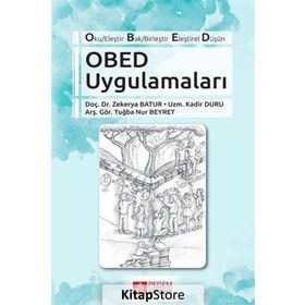Obed Uygulamaları/Zekerya Batur Kadir Duru