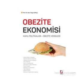 Obezite Ekonomisi - Naci Tolga Saruç