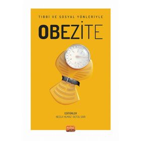 Obezite - Tıbbi ve Sosyal Yönleriyle Nobel Bilimsel Eserler