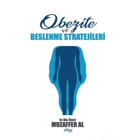 Obezite ve Beslenme Stratejileri - Muzaffer Al
