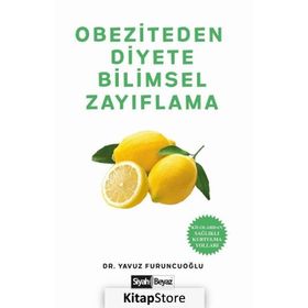 Obeziteden Diyete Bilimsel Zayıflama - Yavuz Furuncuoğlu