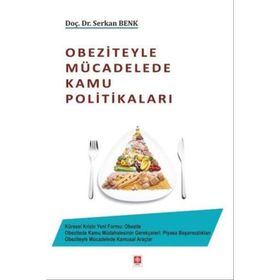 Obeziteyle Mücadelede Kamu Politikaları - Serkan Benk